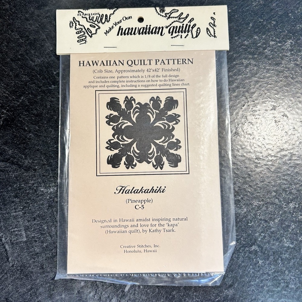 1991 Creative Stitches Hawaiian‎ Quilt Pattern HALAKAHIKI Pineapple C-5 NEW
